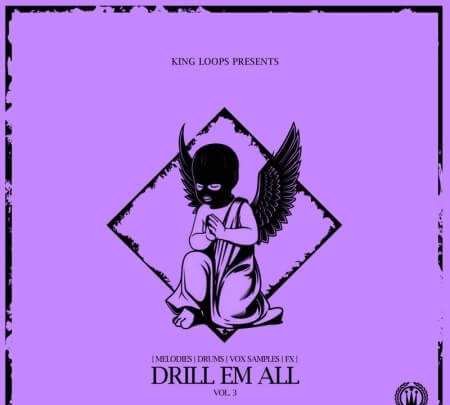 King Loops Drill Em All Volume 3 WAV MiDi